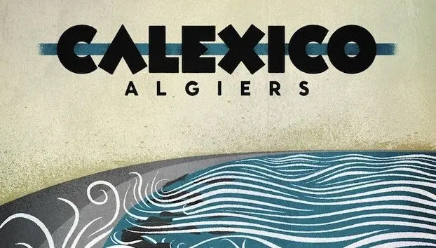 Calexico de retour