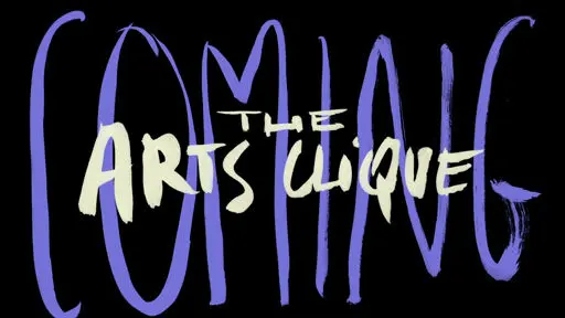 The arts clique – Trailer