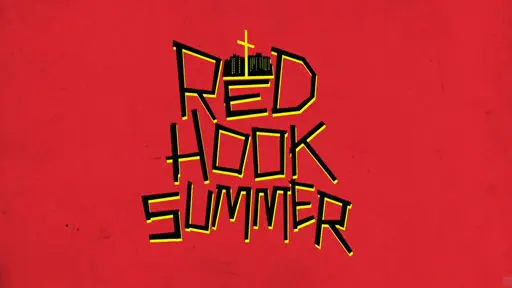 Mr.Spike Lee présente Red Hook Summer