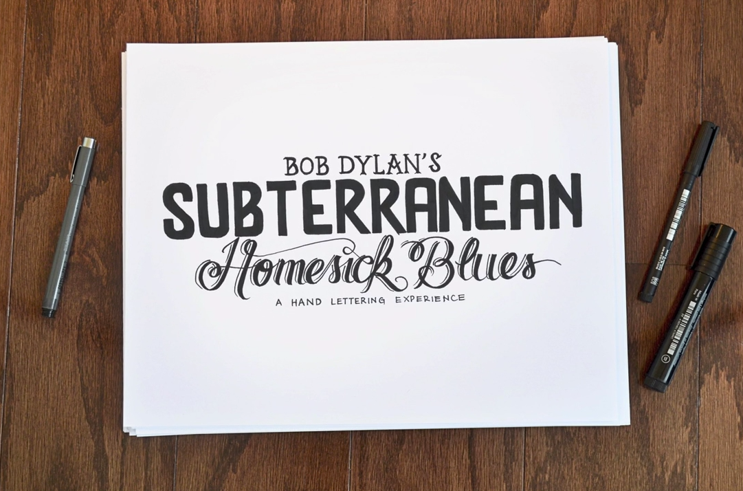 Bob Dylan – Subterranean Homesick Blues, hand lettered