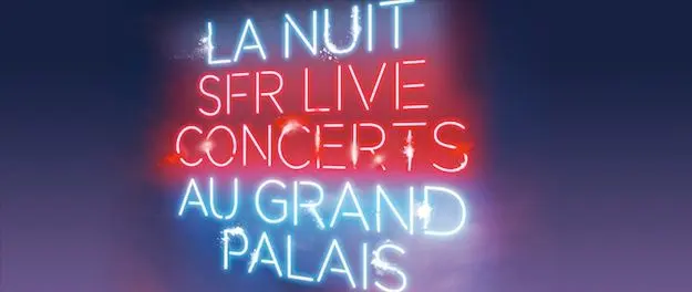 Livestream : La Nuit SFR Live Concerts en direct !