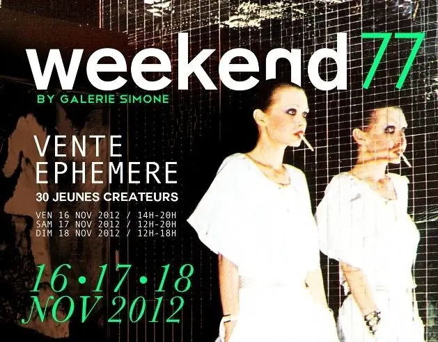 Week-End 77 by Galerie Simone : Don’t Miss it !