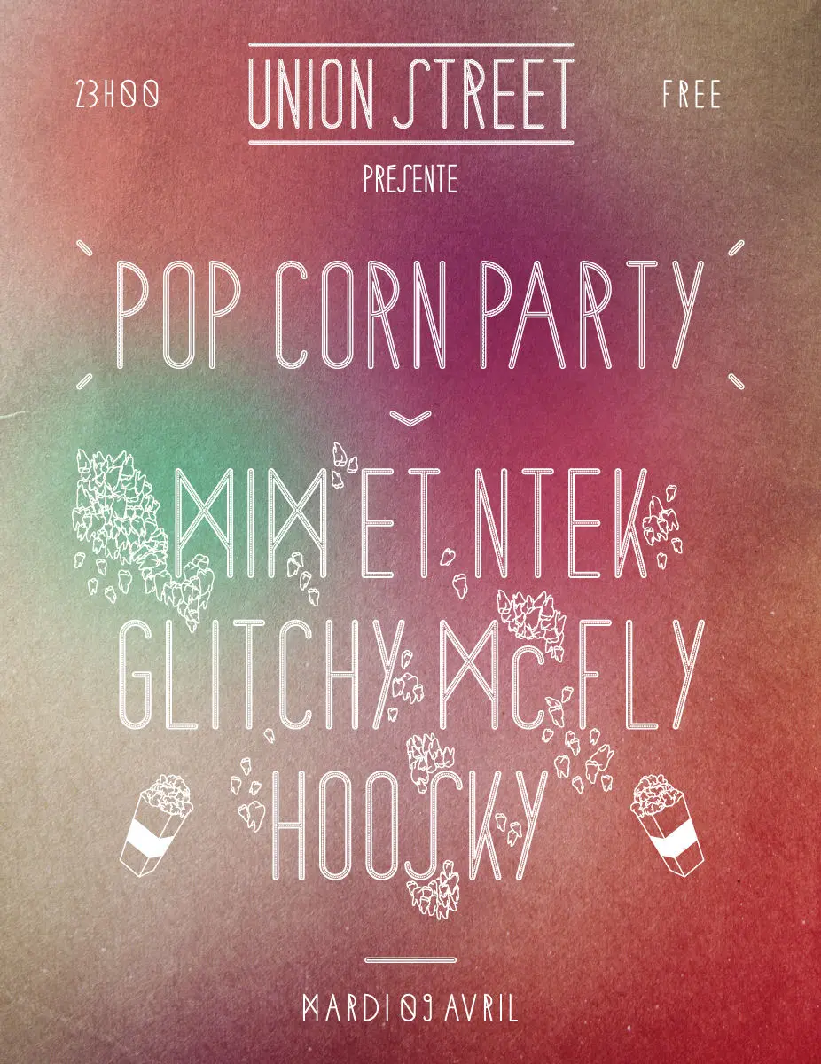 Pop Corn Party au Social Club le 9 avril