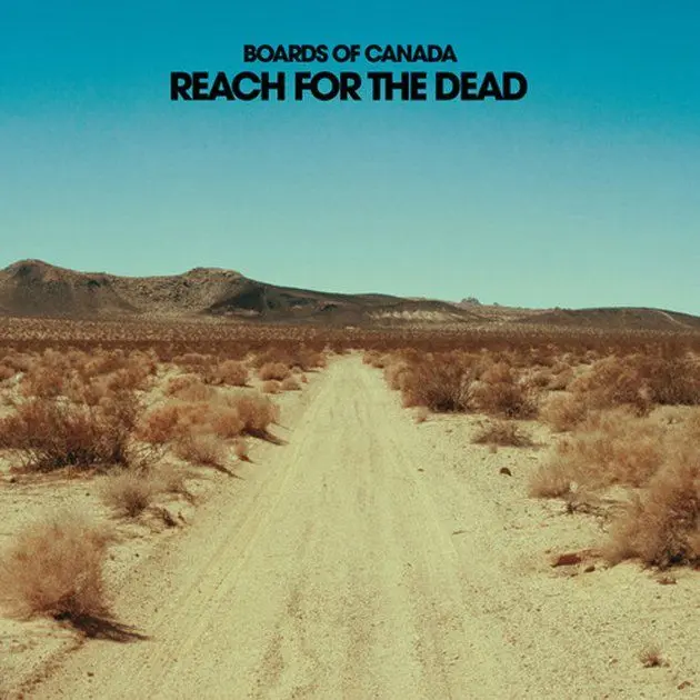 Boards Of Canada dévoile son single “Reach for the Dead”