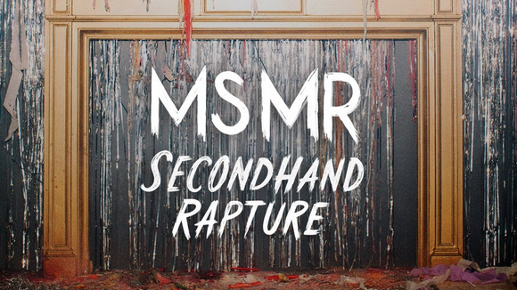 L’album Secondhand Rapture de MS MR en écoute intégrale