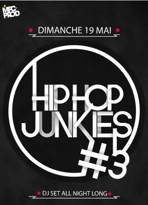 Concours : Hip Hop Junkies #3 au Rex Club le 19 mai