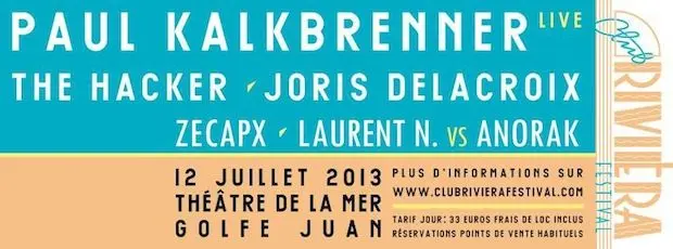 Concours : Club Riviera Festival le 12 juillet au Théâtre De La Mer (Golf Juan)