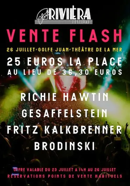 Vente flash : Club Riviera Festival à Golfe Juan le 26 juillet