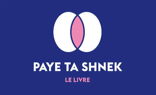 Paye Ta Shnek : la crème des dragueurs relous