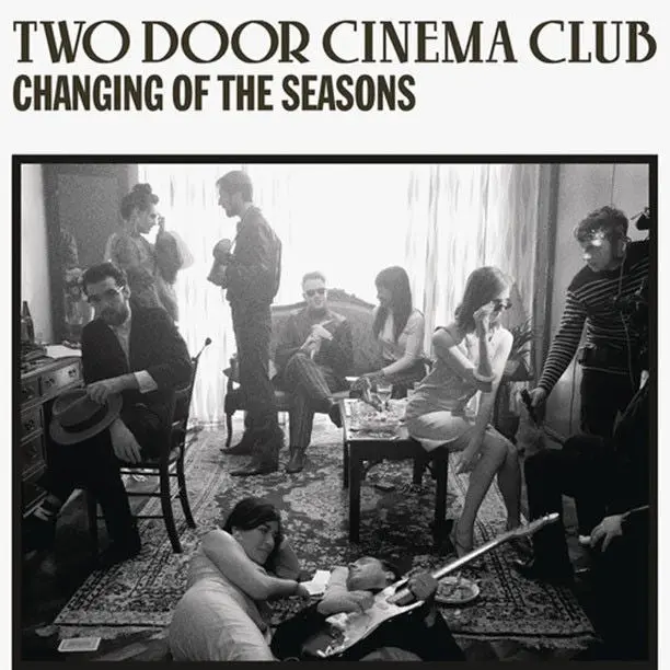 Le retour de Two Door Cinema Club avec “Changing Of The Seasons”