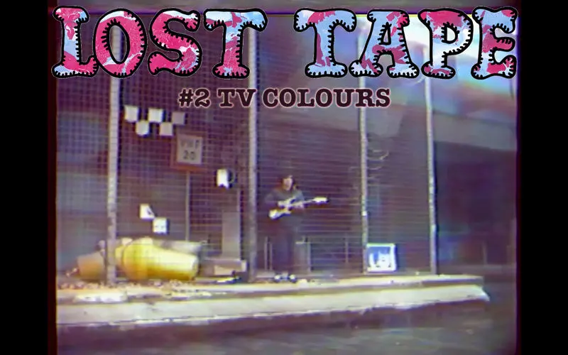 LOST TAPE #2 – TV COLOURS : “The Kids Are All Grown Up”
