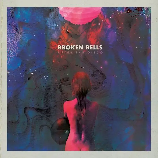 Broken Bells dévoile la chanson “After The Disco”