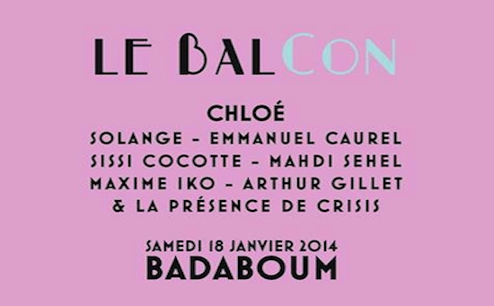 Concours : le BAL CON OPENING / CHLOÉ au Badaboum samedi 18 janvier