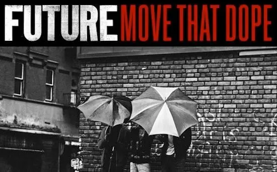 Future accompagné de Pharrell et Pusha T sur “Move That Dope”