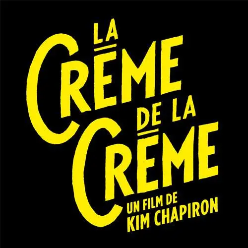 Concours : Avant-première et soirée de La Crème de la Crème à Paris le 27 mars