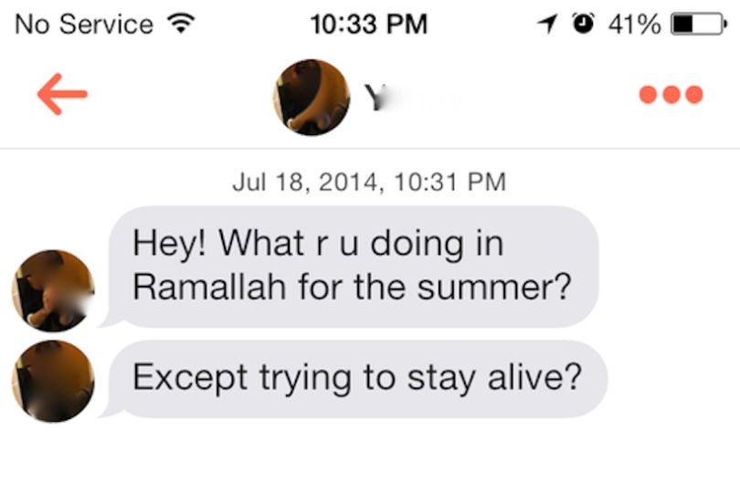 "Hey ! Que fais-tu à Ramallah cet été, à part essayer de rester en vie ?" : Une réalité.