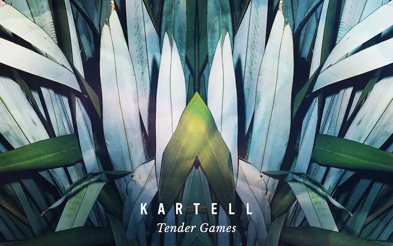 En écoute : “Tender Games”, le nouvel EP envoûtant de Kartell