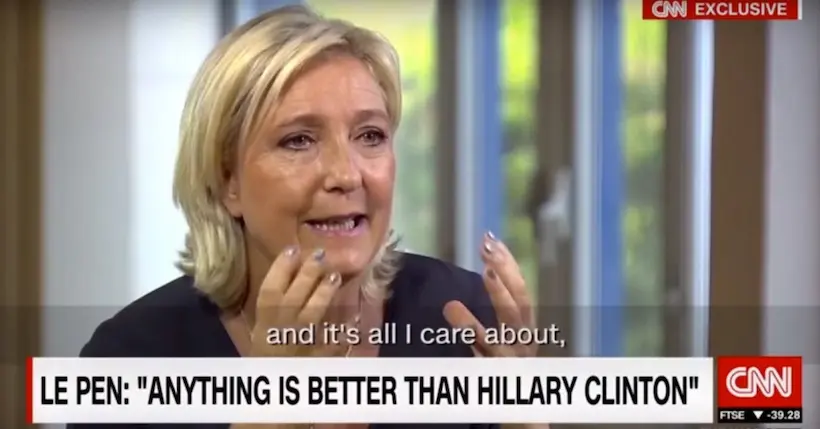 “Hillary Clinton, c’est la guerre” : quand Marine Le Pen fait du Donald Trump