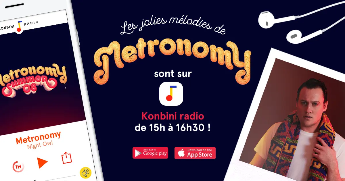 Metronomy prend le contrôle de la Konbini Radio et dévoile ses influences