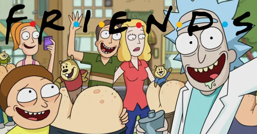 Vidéo : le mash-up délirant entre Rick and Morty et Friends
