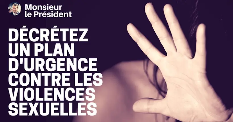 Violences sexuelles : 100 femmes demandent un plan d’urgence à Emmanuel Macron
