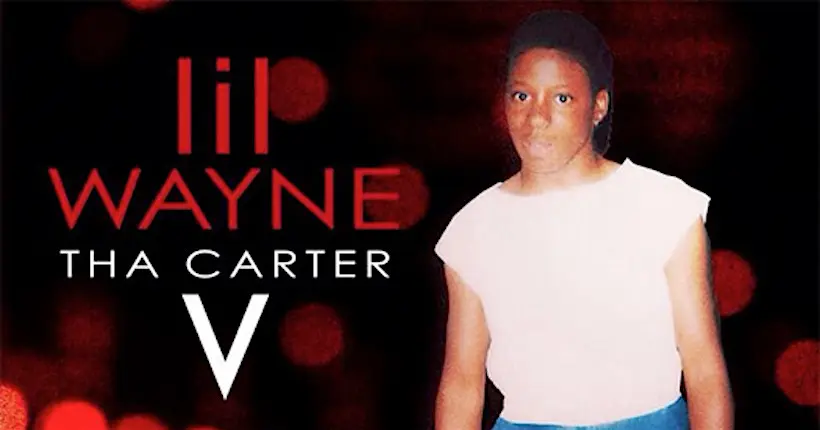 Arrêtez tout : Tha Carter V de Lil Wayne sortira ce vendredi