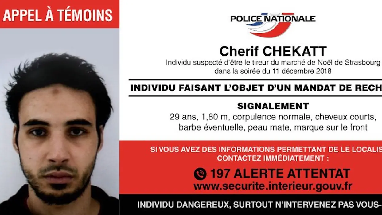 Strasbourg : la police diffuse un appel à témoins pour retrouver Cherif Chekatt