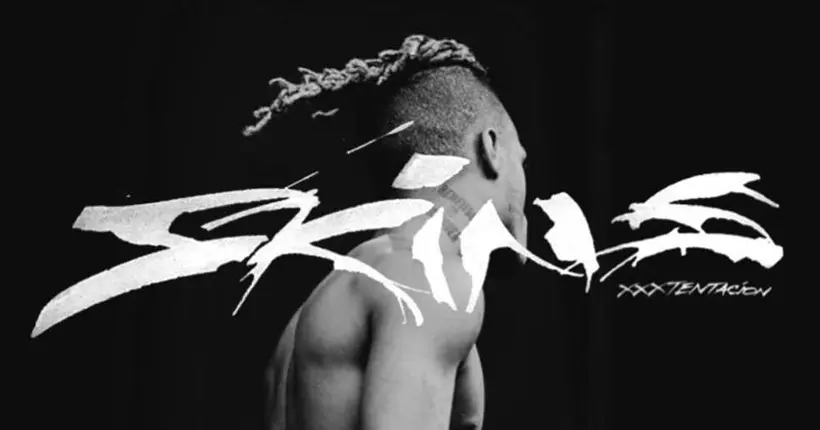 En écoute : Skins, le premier album posthume de XXXTentacion