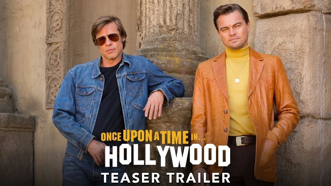 Enfin ! Voici le premier trailer de Once Upon a Time in Hollywood, le nouveau Tarantino