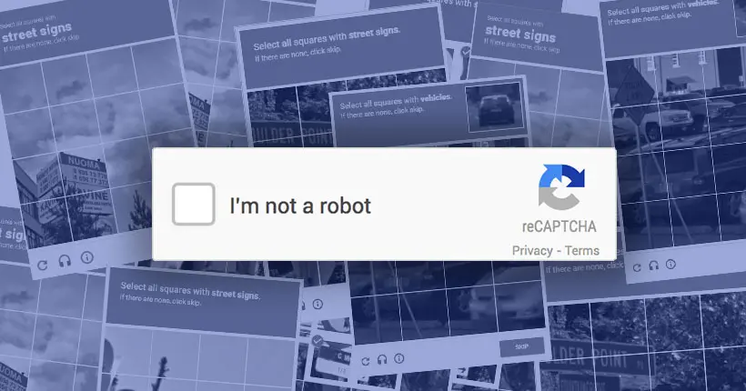 Pourquoi les reCAPTCHA sont-ils devenus si relous ?