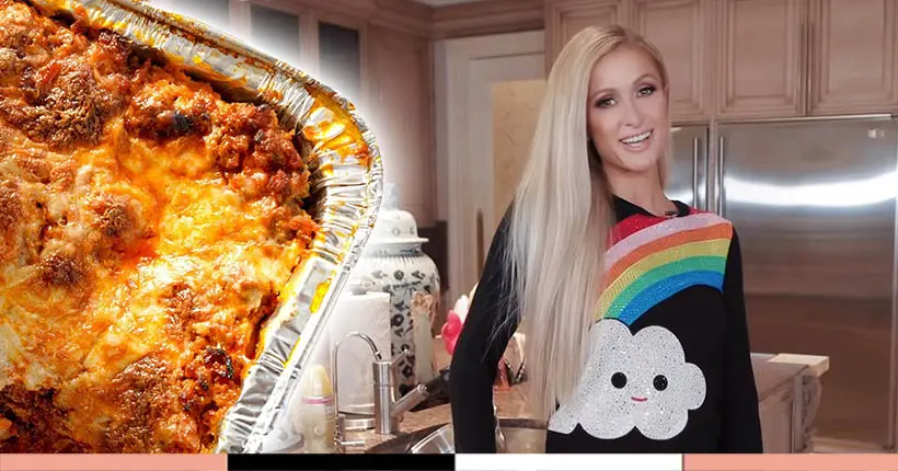 Vidéo : voici la recette (vraiment unique) de lasagnes de Paris Hilton