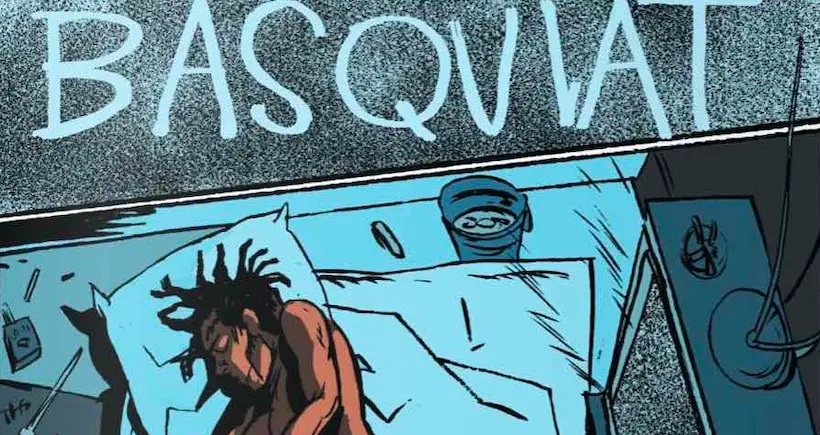 Cette nouvelle BD illustre la courte et fascinante vie de Jean-Michel Basquiat