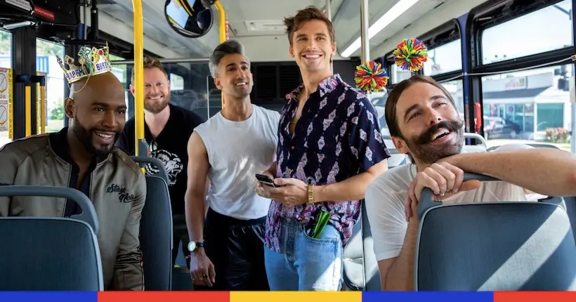 Les Fab Five de Queer Eye reviendront dans une saison 6