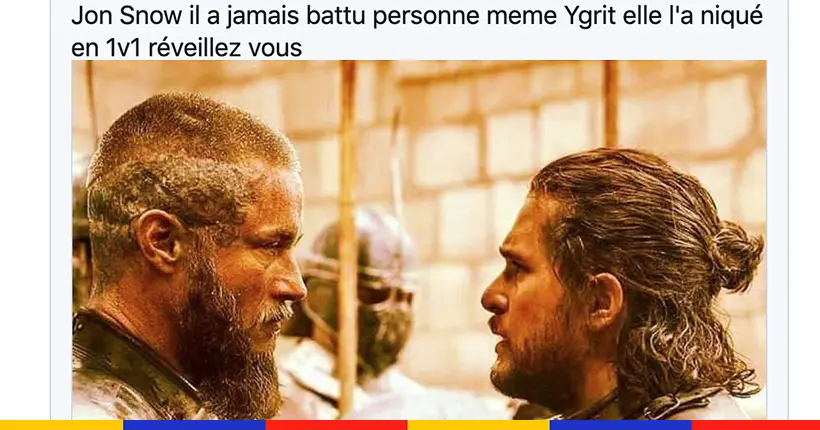 Le grand n’importe quoi des réseaux sociaux : Ragnar vs Jon Snow