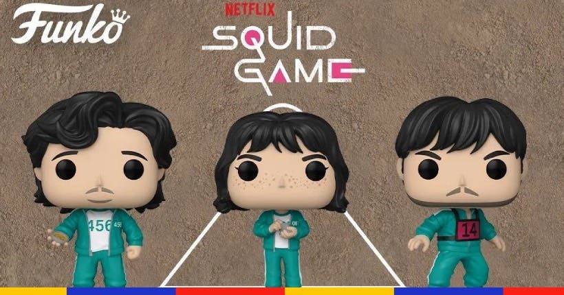 #NEED : les Funko Pop irrésistibles de Squid Game