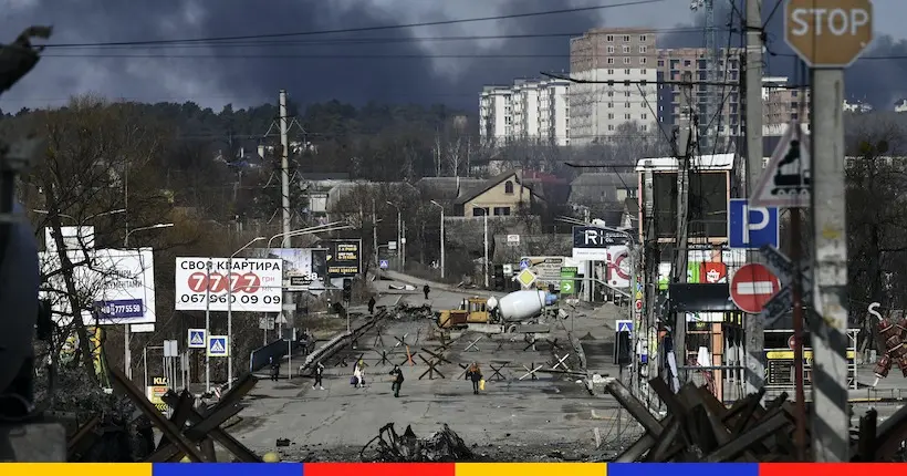 Guerre en Ukraine : au moins 200 morts à Irpin depuis le début du conflit