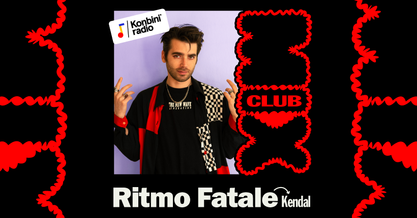 En écoute : on a demandé à Kendal du label Ritmo Fatale de nous livrer LE mix pour turn up un club