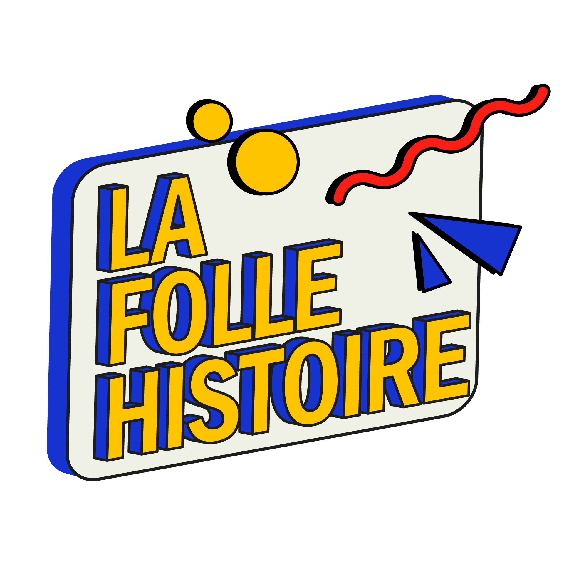 Logo de la playlist La folle histoire
