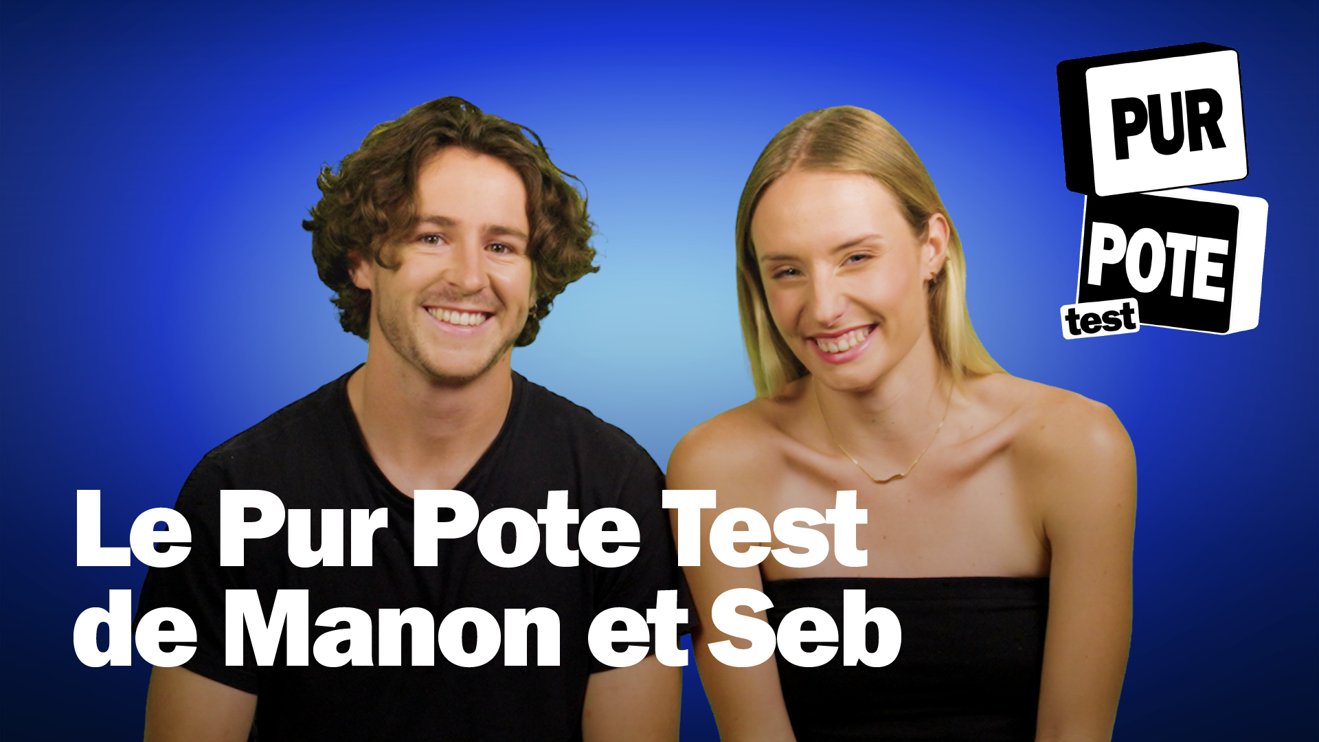 Le Pur.e Pote Test de Manon Del Sol & Seb Harris