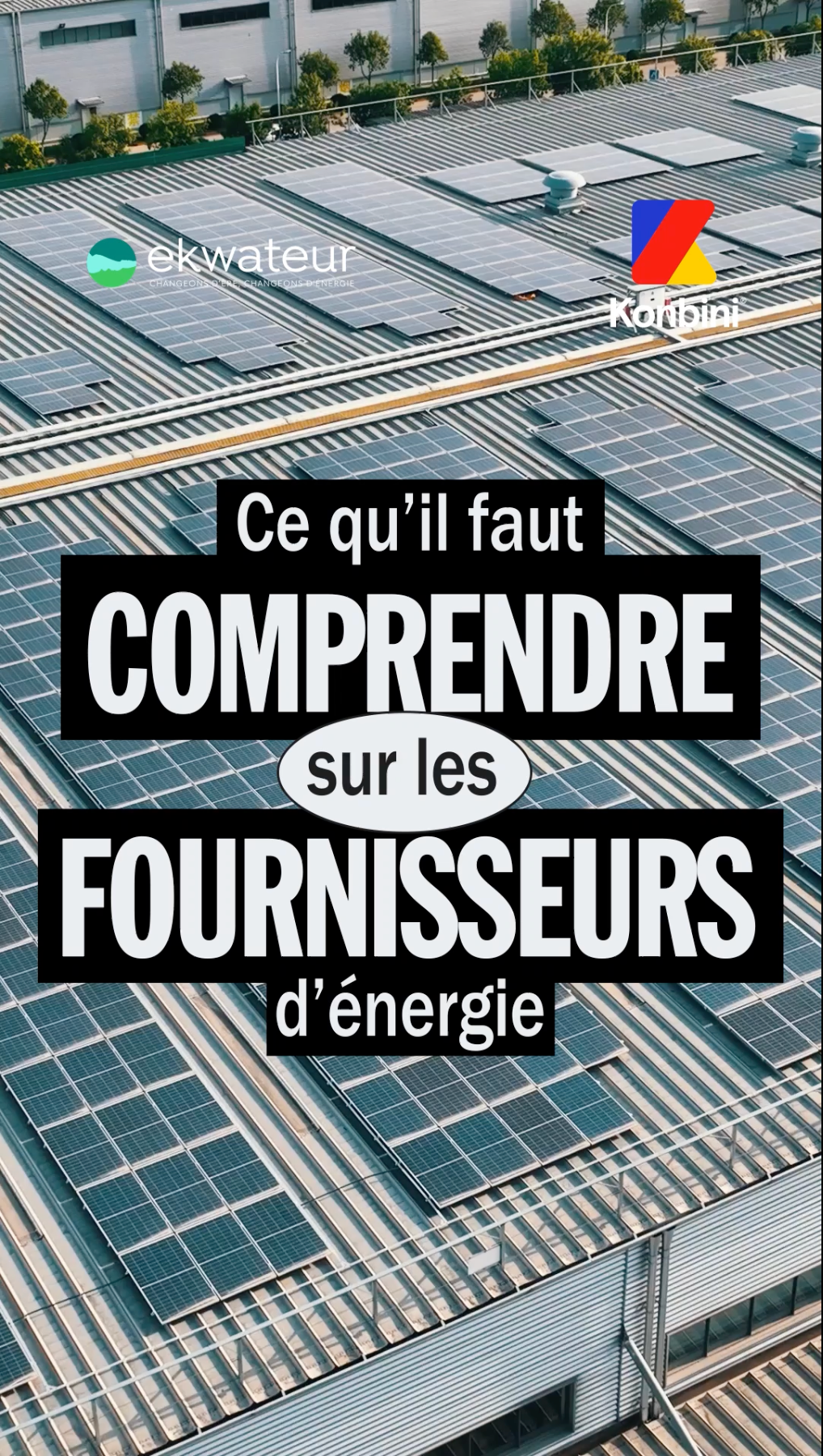 Vidéo : Ce qu’il faut comprendre sur les fournisseurs d’énergie !