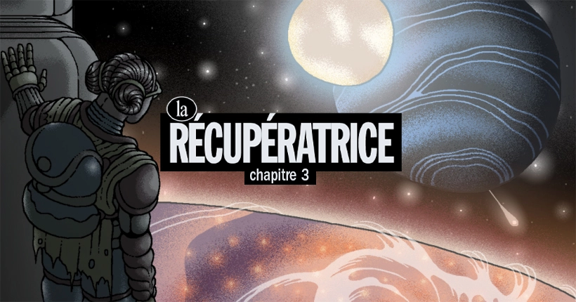 La Récupératrice, chapitre 3 : l’enfant