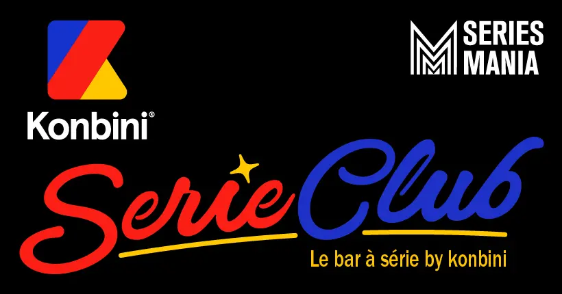 Konbini lance son premier “bar à séries” éphémère en partenariat avec Séries Mania !