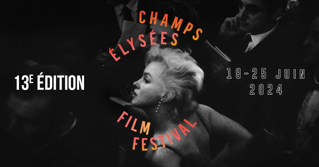 Gagnez une accréditation pour le Champs-Élysées Film Festival