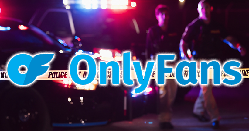 La police demande un accès illimité à OnlyFans (et c’est très sérieux)