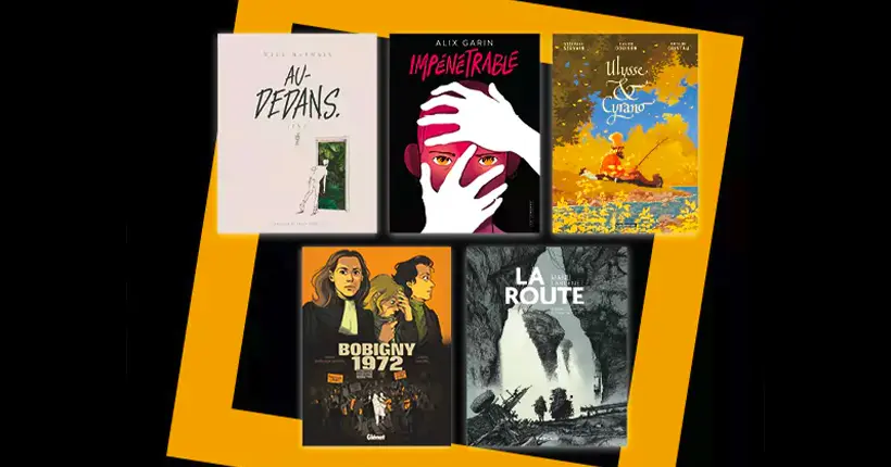 Ces 5 BD sont peut-être les meilleures de cette fin d’année (pas pour rien qu’elles sont en finale pour le prix BD Fnac France Inter)