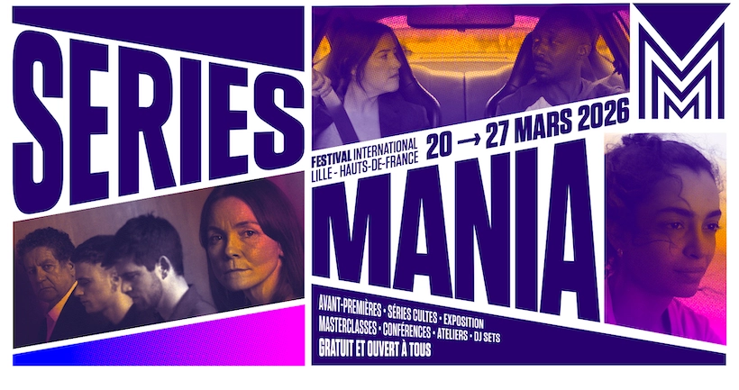 En mars, les séries se mettent à l’heure lilloise avec le festival Séries Mania, et voici le programme !